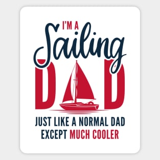 I’m A Sailing Dad Magnet